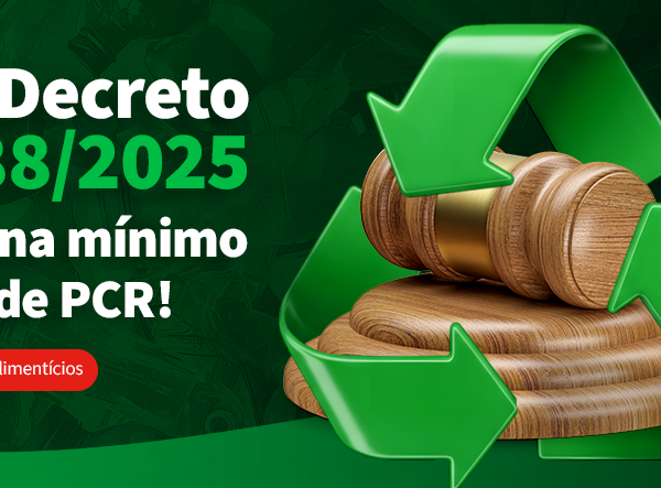Novo Decreto obriga que as embalagens plásticas possuam 22% de plástico reciclado pós consumo (PCR) em sua composição, exceto os produtos alimentícios.
